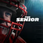 Redemption’s Playbook: Mike Flynt’s comeback at 59 becomes The Senior, a true football redemption story proving it’s never too late.