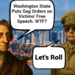 Free Speech Rape Muzzle: Washington’s Bobick v. Fernandes ruling silences free speech, fuels DARVO abuse, and risks a constitutional showdown.