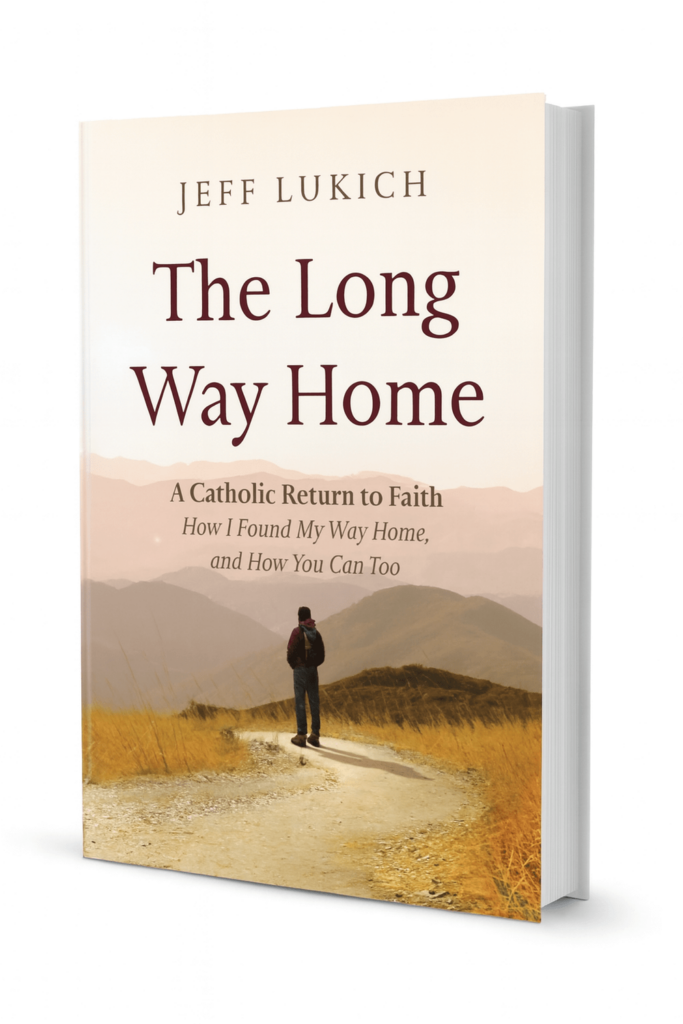 A Grace-Filled Return: Greg Maresca reviews Jeff Lukich’s The Long Way Home, a Catholic return after 40 years away, shaped by grace.