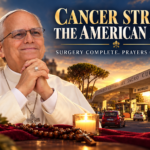 Cancer Strikes the American Pope